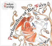 Proclamation for His Ways - Psalom